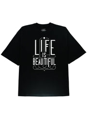 Life Is Beautiful Slogen Graphic Cotton Black Tee - DIAI