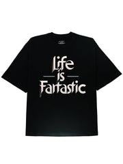 Life Is Fantastic Slogen Graphic Cotton Black Tee - DIAI